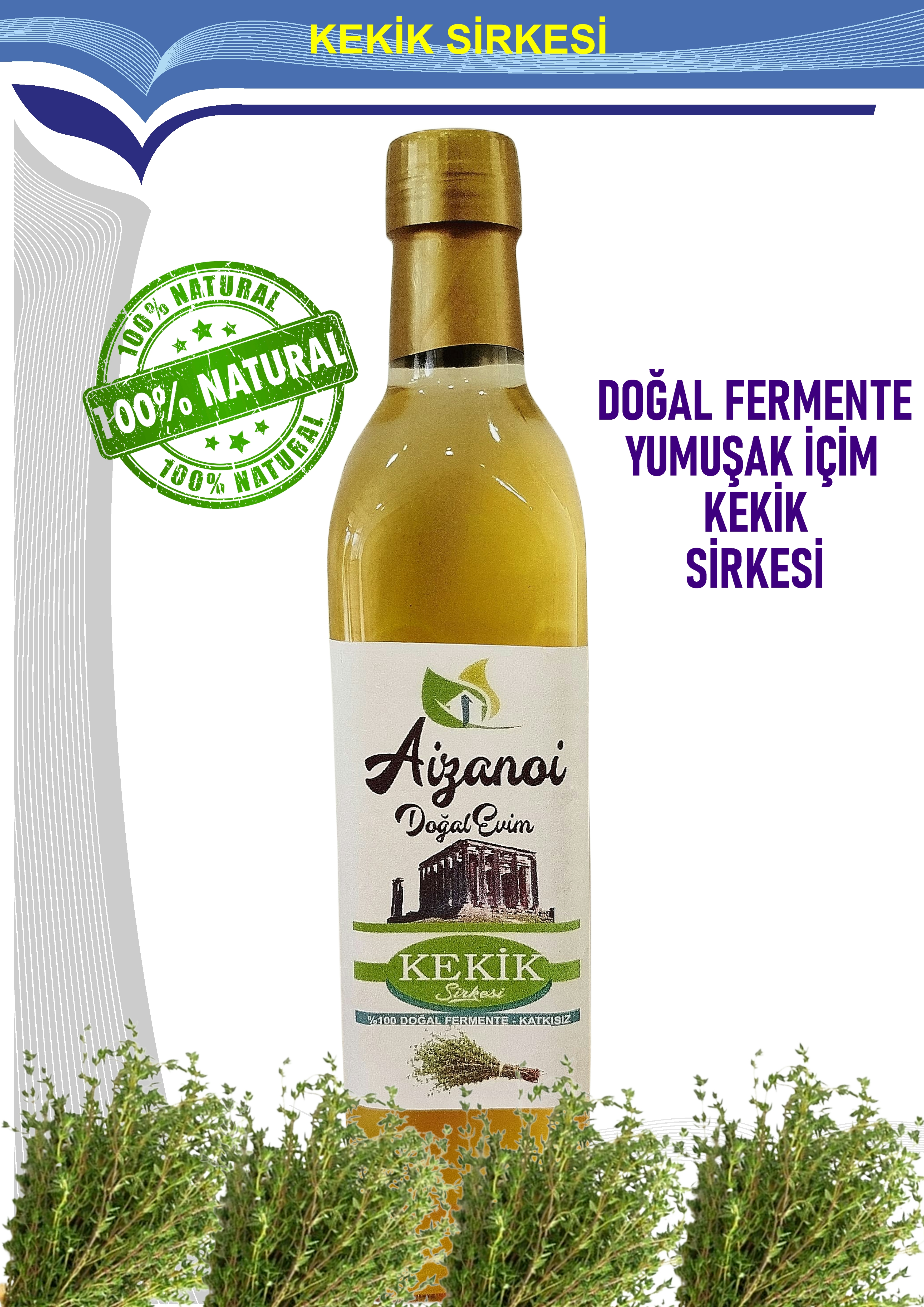 Kekik Sirkesi 500 ml | Doğal Fermente İçimlik Kekik Sirkesi | Katkısız Ham & Filtre Edilmemiş | Cam Şişe